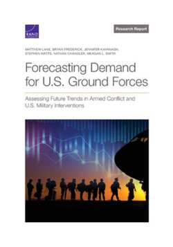 Forecasting Demand for U. S. Ground Forces