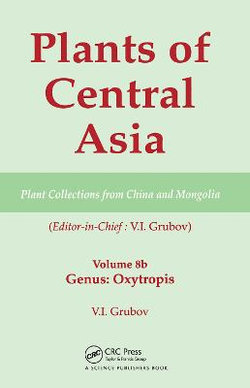 Plants of Central Asia - Plant Collection from China and Mongolia, Vol. 8b