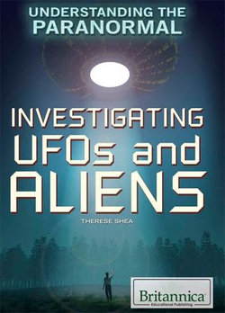 Investigating UFOs and Aliens