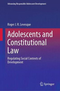 Adolescents and Constitutional Law