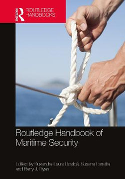 Routledge Handbook of Maritime Security