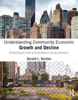 Understanding Community Economic Growth and Decline