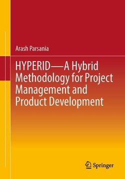 HYPERID - A Hybrid Methodology for Project Management and Product Development