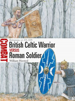 British Celtic Warrior vs Roman Soldier