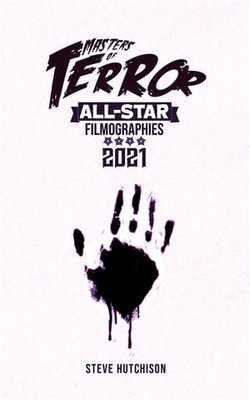 Masters of Terror All-Star Filmographies (2021)