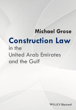 Construction Law in the United Arab Emirates and the Gulf