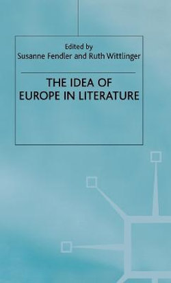 The Idea of Europe in Literature