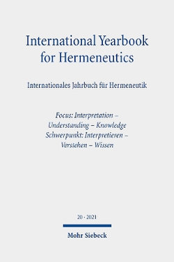 International Yearbook for Hermeneutics / Internationales Jahrbuch Für Hermeneutik