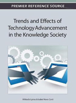 Trends and Effects of Technology Advancement in the Knowledge Society