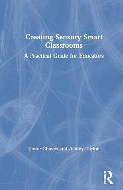 Creating Sensory Smart Classrooms