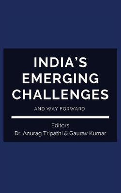 India's Emerging Challenges and Way Forward