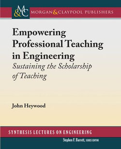 Empowering Professional Teaching in Engineering