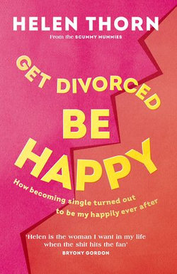 Get Divorced, Be Happy