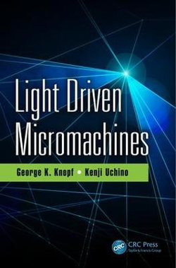 Light Driven Micromachines