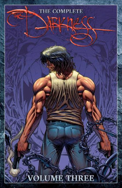 The Complete Darkness Volume 3 Deluxe Hardcover