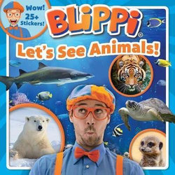 Blippi: Let's See Animals!