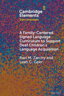 A Family-Centered Signed Language Curriculum to Support Deaf Children's Language Acquisition