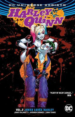 Harley Quinn Vol. 2: Joker Loves Harley (Rebirth)