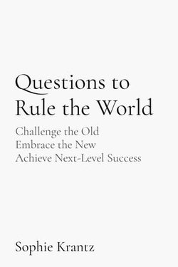 Questions to Rule the World