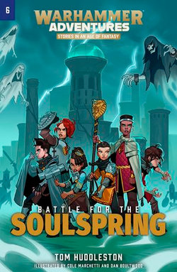 Warhammer Adventures: Battle for the Soulspring