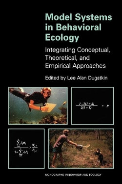 Model Systems in Behavioral Ecology