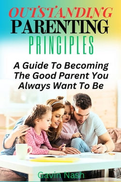 Outstanding Parenting principles