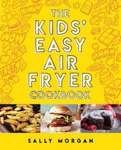 The Kids' Easy Air Fryer Cookbook ebook