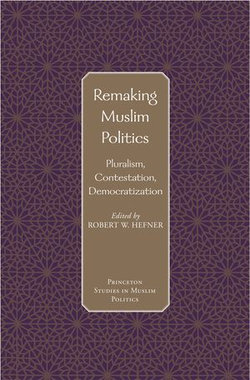 Remaking Muslim Politics