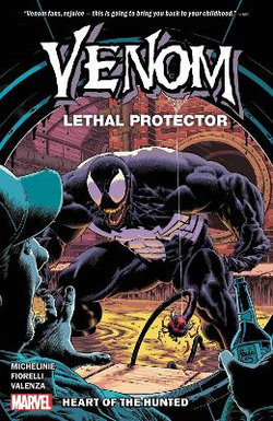 Venom: Lethal Protector - Heart of the Hunted