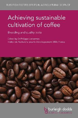 Achieving Sustainable Cultivation of Coffee