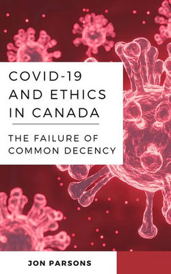 COVID-19 and Ethics in Canada