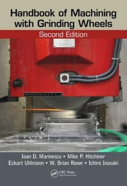 Handbook of Machining with Grinding Wheels