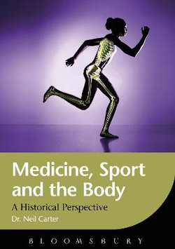 Medicine, Sport and the Body