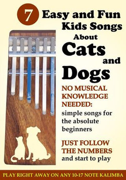 7 Easy and Fun Kids Songs About Cats and Dogs for Kalimba