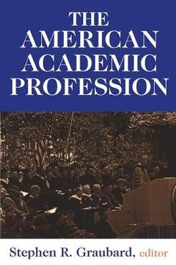 The American Academic Profession