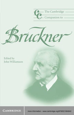 The Cambridge Companion to Bruckner