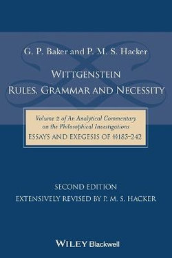 Wittgenstein: Rules, Grammar and Necessity