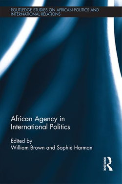 African Agency in International Politics