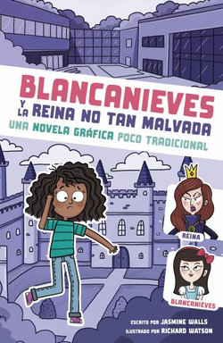 Blancanieves y la Reina No Tan Malvada