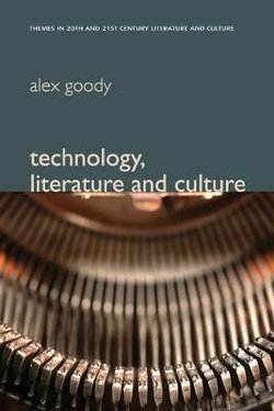 Technology, Literature and Culture