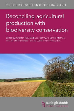 Reconciling Agricultural Production with Biodiversity Conservation