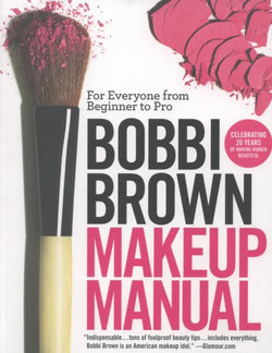 Bobbi Brown Makeup Manual