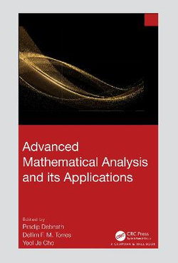 Advanced Mathematical Analysis and Its Applications