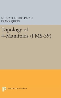 Topology of 4-Manifolds (PMS-39), Volume 39