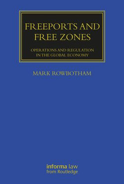 Freeports and Free Zones