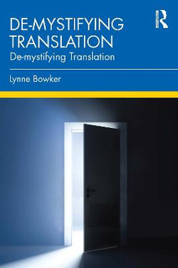 De-mystifying Translation