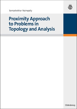 Proximity Approach to Problems in Topology and Analysis