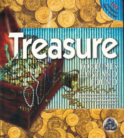 Treasure :  Fortunes Lost and Found