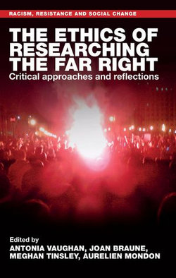 The ethics of researching the far right