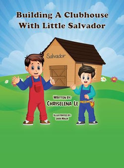 Building a Clubhouse with Little Salvador